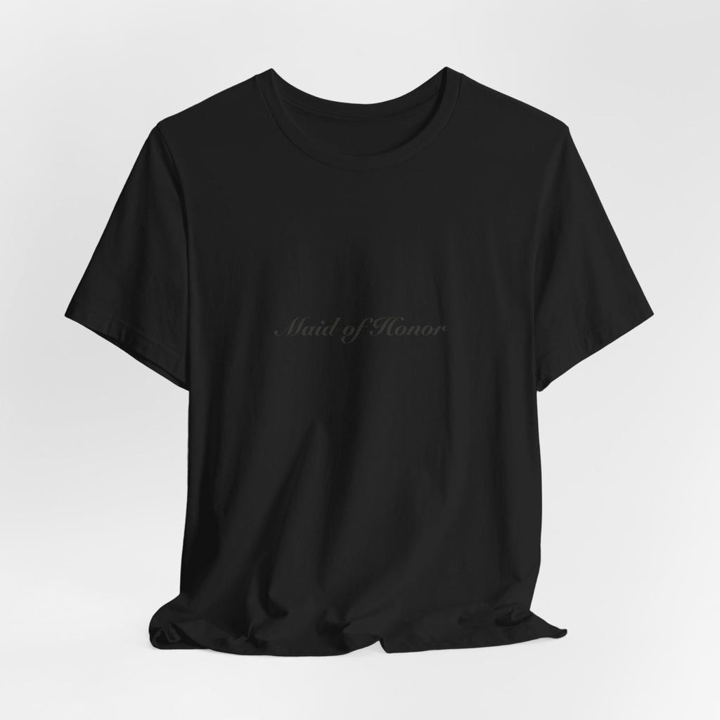 Maid of Honor Tee | Wedding & Bridal Gift