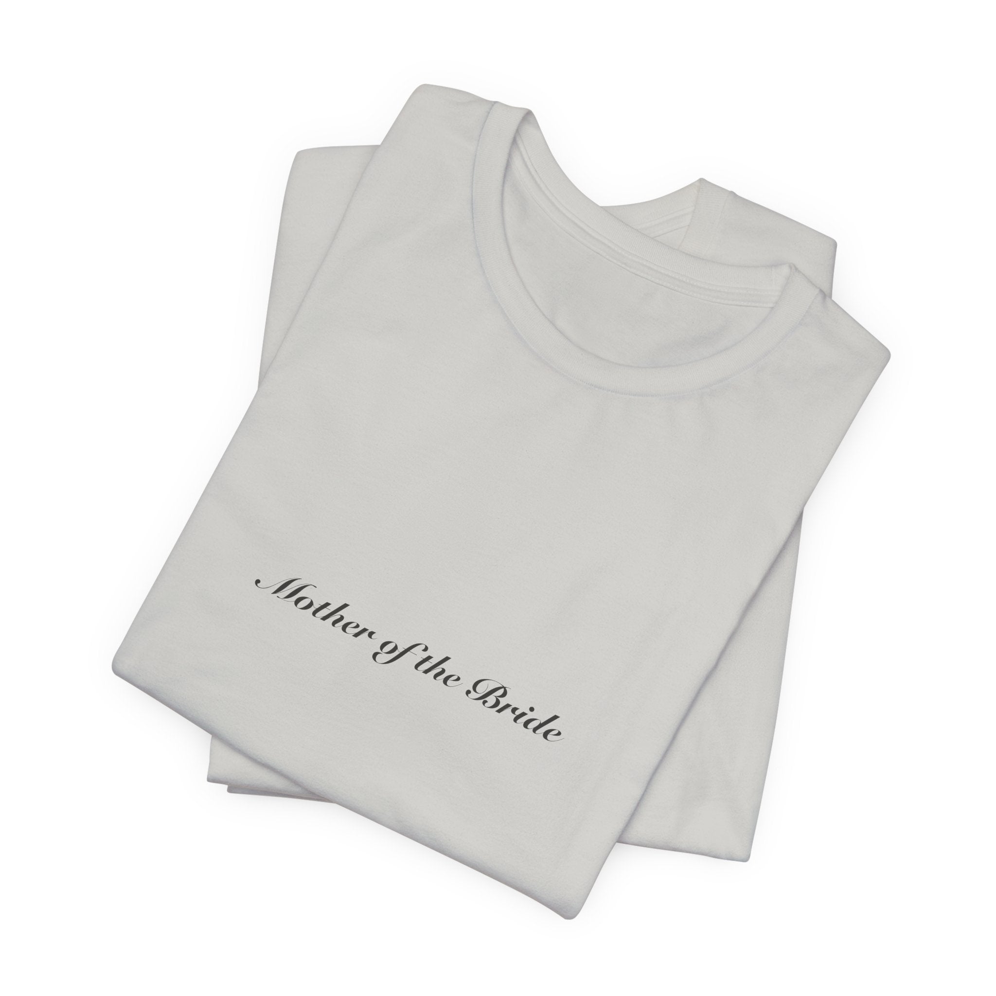 Mother of the Bride Tee | Wedding & Bridal Gift