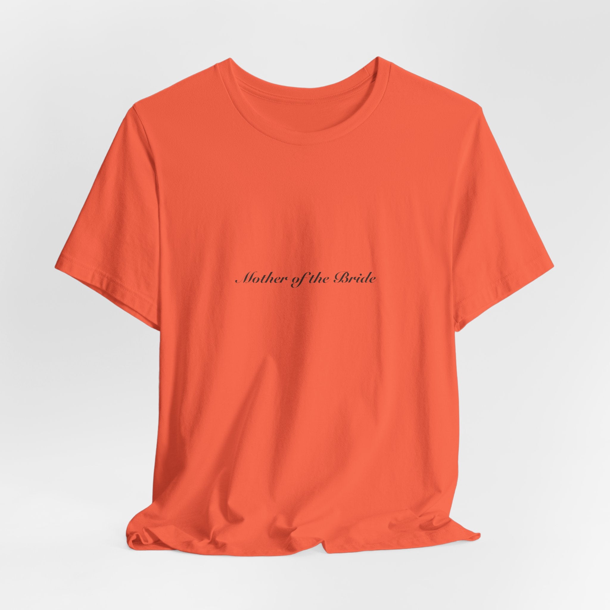 Mother of the Bride Tee | Wedding & Bridal Gift