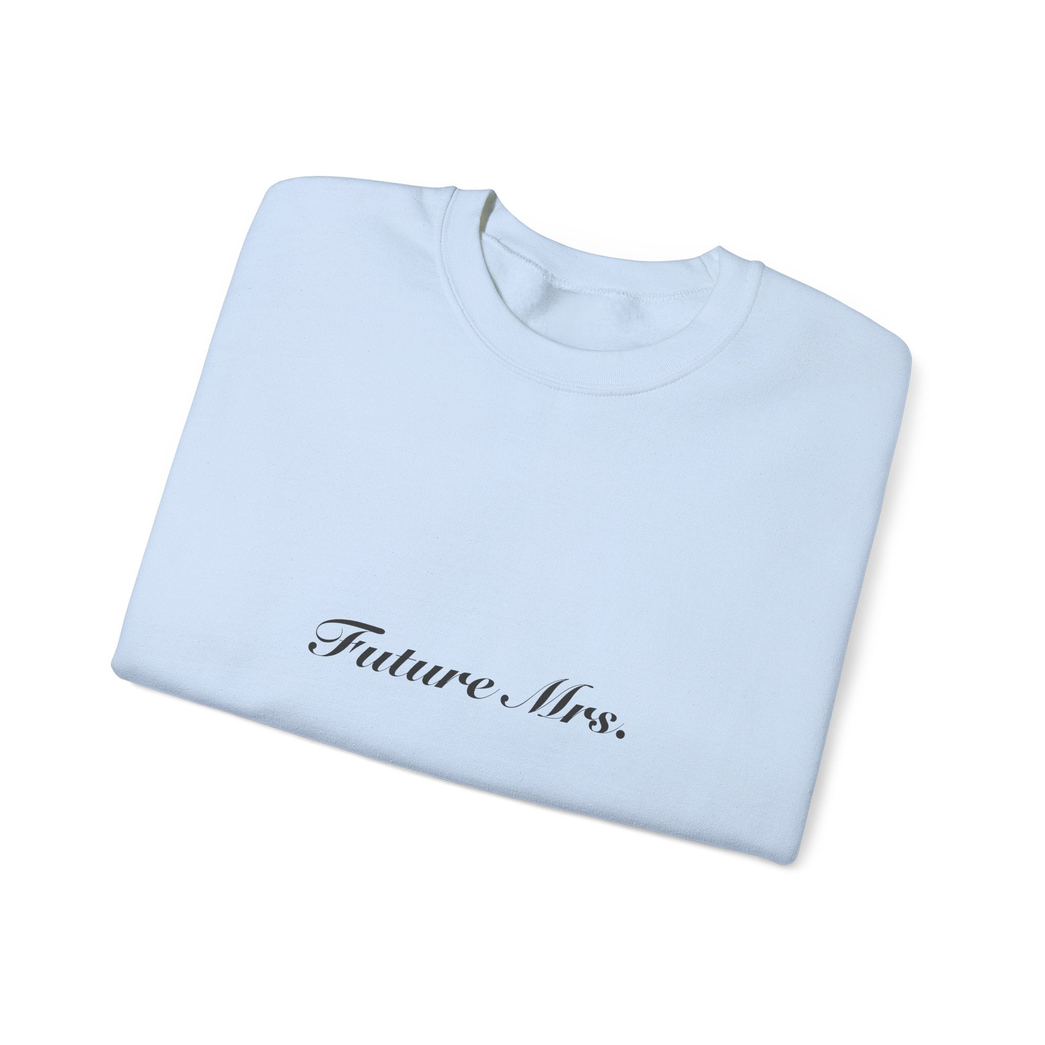Future Mrs. Sweatshirt | Wedding & Bridal Gift