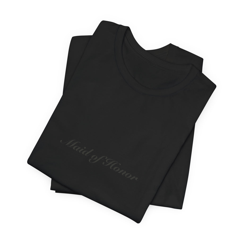 Maid of Honor Tee | Wedding & Bridal Gift